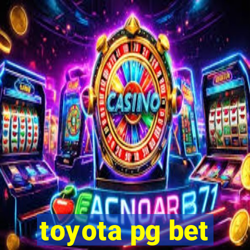 toyota pg bet