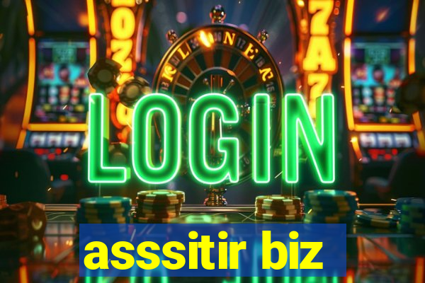 asssitir biz