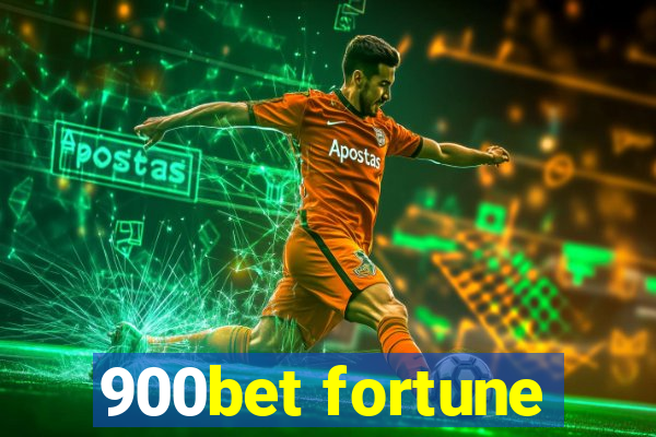 900bet fortune