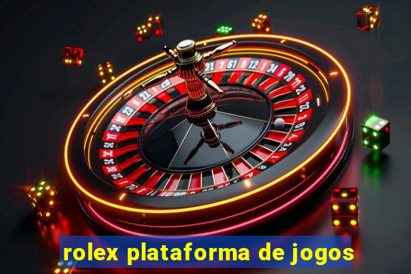 rolex plataforma de jogos