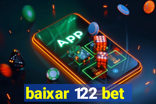 baixar 122 bet