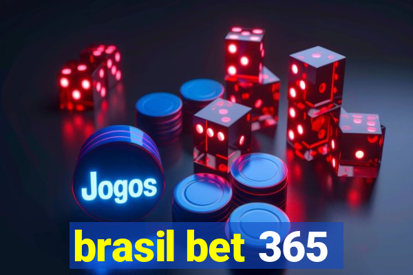 brasil bet 365