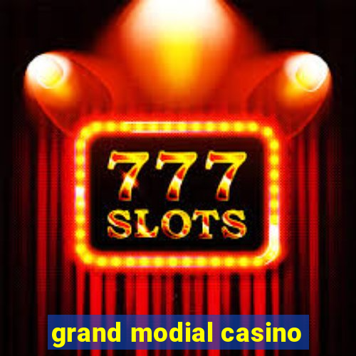 grand modial casino