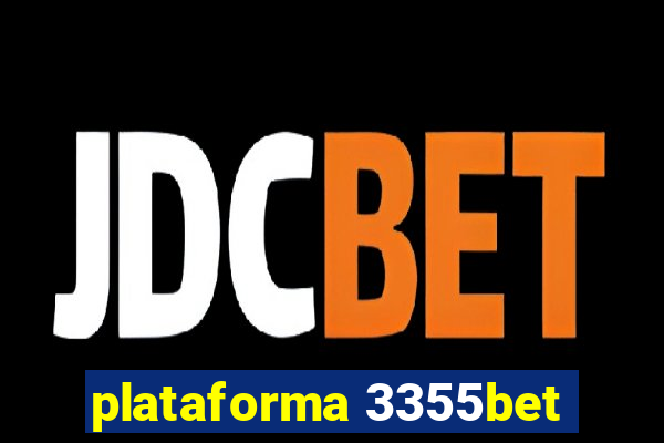 plataforma 3355bet