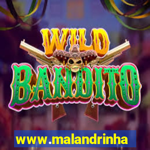 www.malandrinhas.net