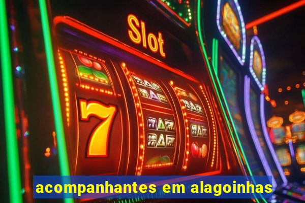 acompanhantes em alagoinhas