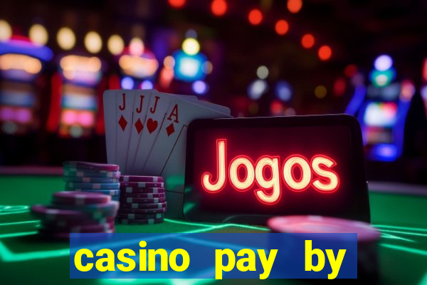 casino pay by mobile bill