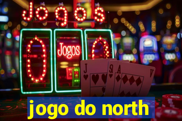 jogo do north