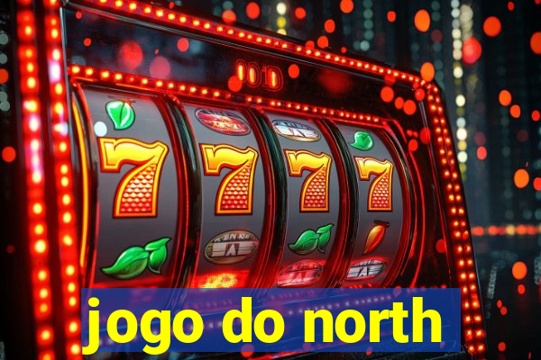 jogo do north