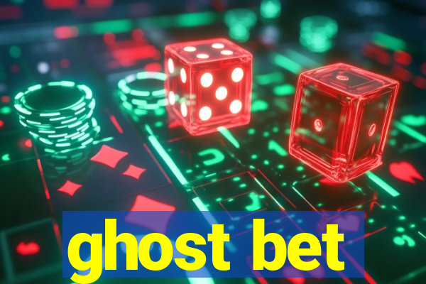 ghost bet