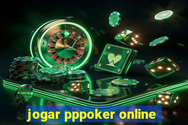 jogar pppoker online