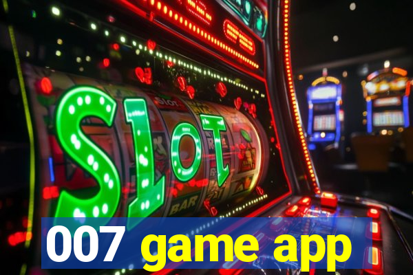 007 game app