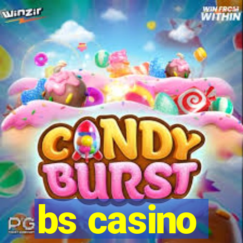 bs casino