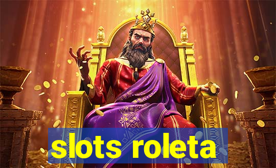 slots roleta