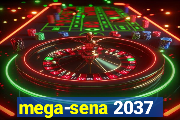 mega-sena 2037