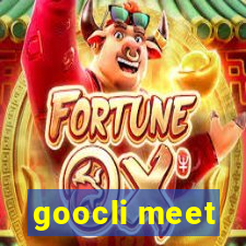 goocli meet