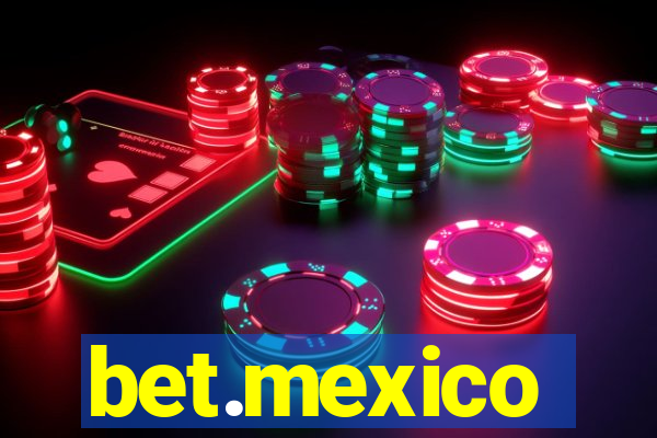 bet.mexico