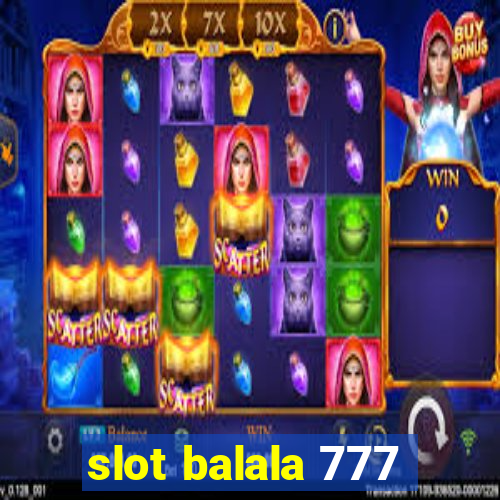 slot balala 777