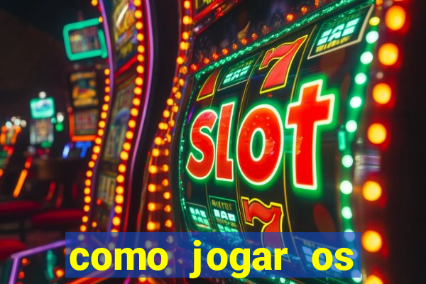 como jogar os jogos da blaze