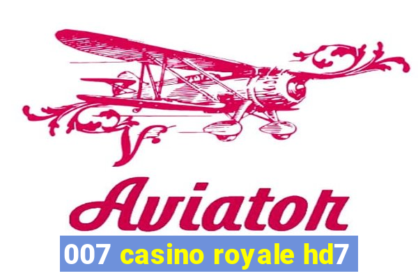 007 casino royale hd7