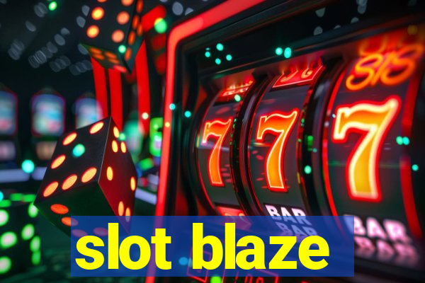 slot blaze