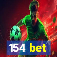 154 bet