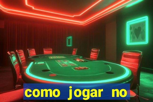 como jogar no fortune tigre