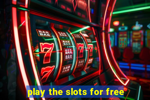 play the slots for free