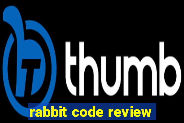 rabbit code review