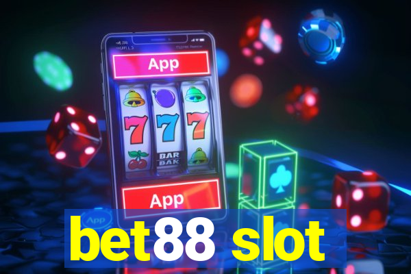 bet88 slot