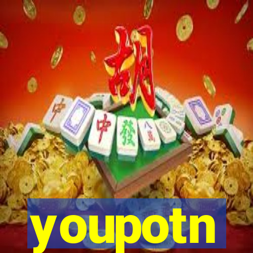 youpotn