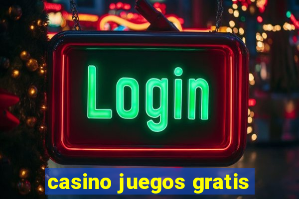 casino juegos gratis