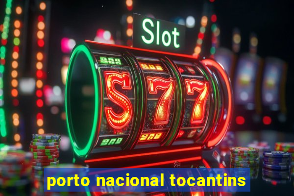 porto nacional tocantins