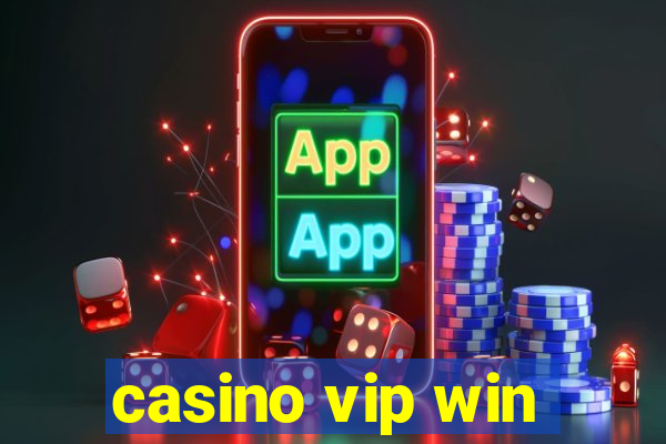 casino vip win