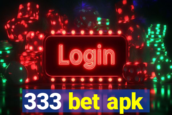 333 bet apk