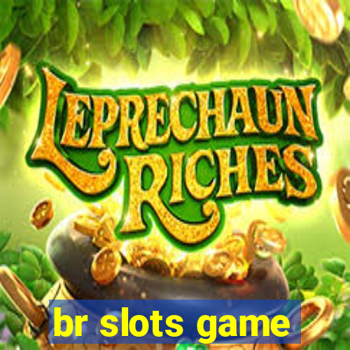 br slots game