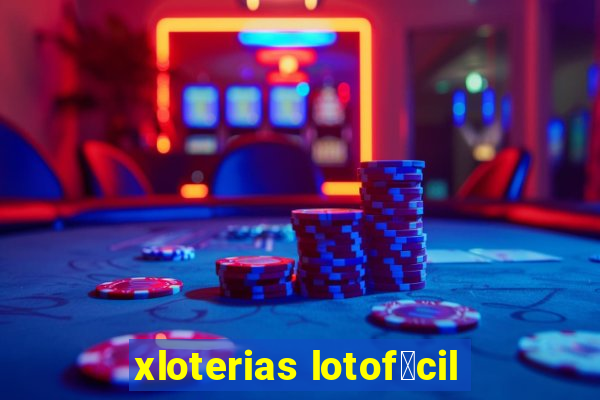 xloterias lotof谩cil