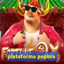 plataforma popbra