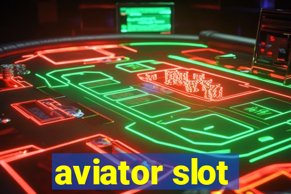 aviator slot