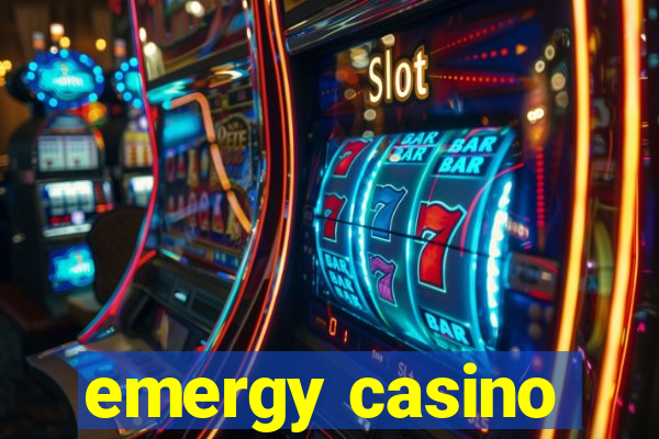 emergy casino