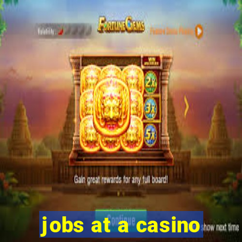 jobs at a casino