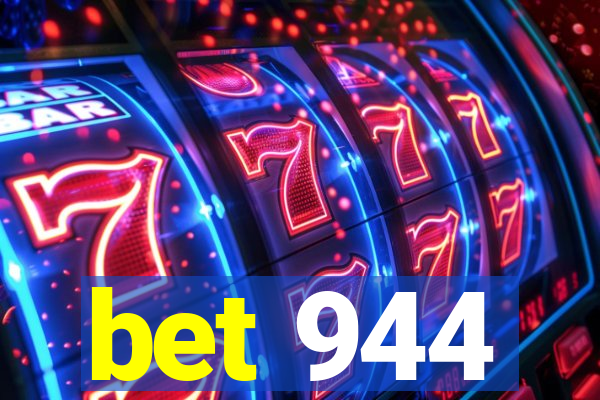 bet 944