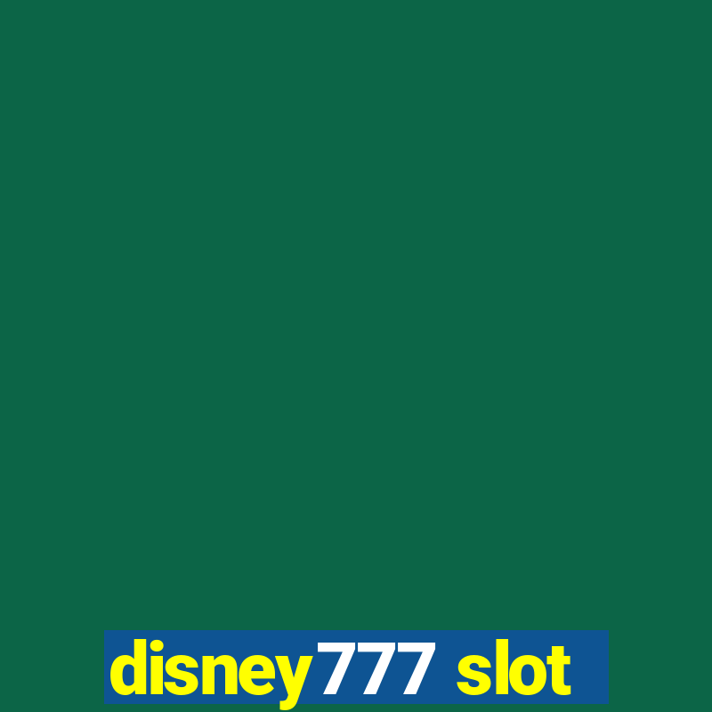 disney777 slot