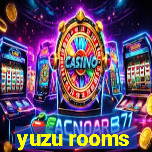 yuzu rooms