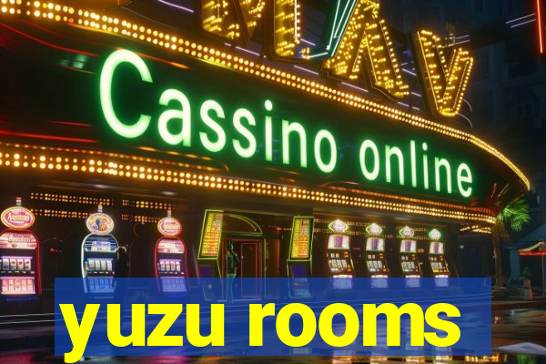 yuzu rooms