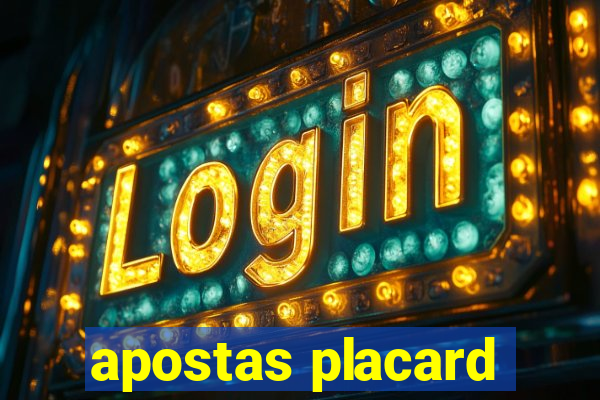 apostas placard