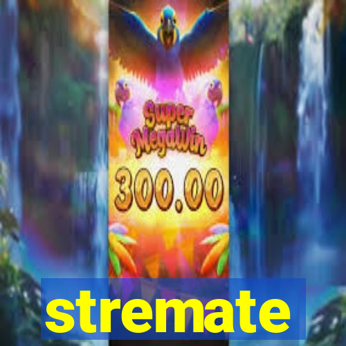 stremate