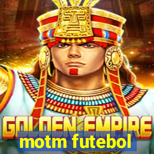 motm futebol