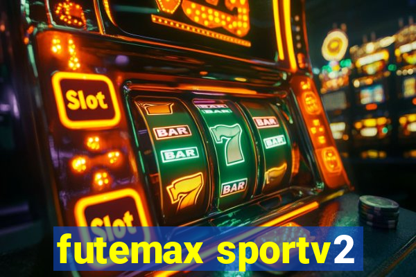 futemax sportv2