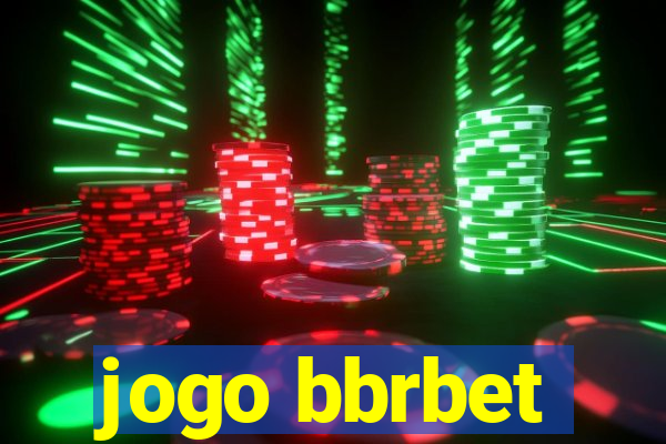 jogo bbrbet